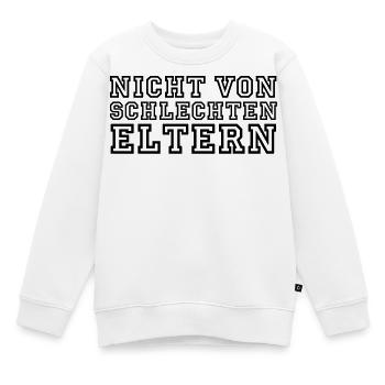 Nicht von schlechten Eltern - Kinder Premium Organic Sweatshirt - Weiß - Vorne - AI Model Kid Male (0cm)