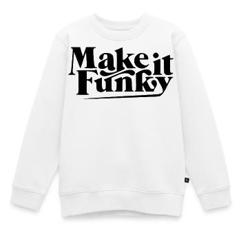 Rendez-le funky - Sweat Premium enfant bio - blanc - Devant - AI Model Kid Male (0cm)