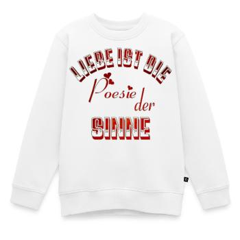 Liebe ist die Poesie der Sinne - Kinder Premium Organic Sweatshirt - Weiß - Vorne - AI Model Kid Male (0cm)