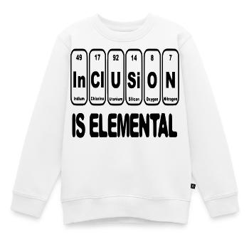 Inklusion ist elementar, entscheidend, essentiell # - Kinder Premium Organic Sweatshirt - Weiß - Vorne - AI Model Kid Male (0cm)