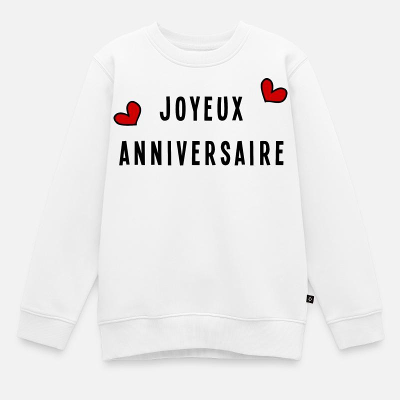 JOYEUX ANNIVERSAIRE - Sweat Premium enfant bio - blanc