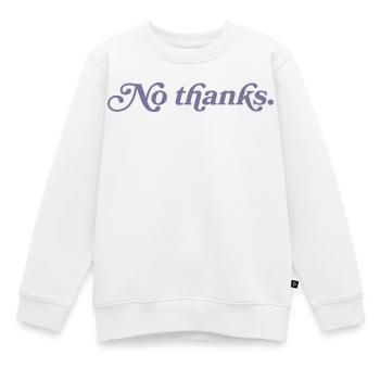 Non merci. - Sweat Premium enfant bio - blanc - Devant - AI Model Kid Male (0cm)
