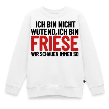 Ich bin nicht wütend - ich bin Friese - Kinder Premium Organic Sweatshirt - Weiß - Vorne - AI Model Kid Male (0cm)