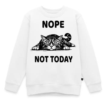 Nope Not Today Katze Lustiges Lustloses Design - Kinder Premium Organic Sweatshirt - Weiß - Vorne - AI Model Kid Male (0cm)