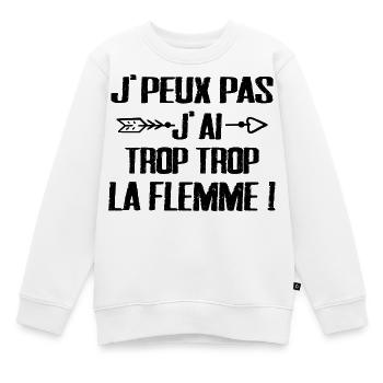 J'peux Pas J'ai trop trop La Flemme - Sweat Premium enfant bio - blanc - Devant - AI Model Kid Male (0cm)
