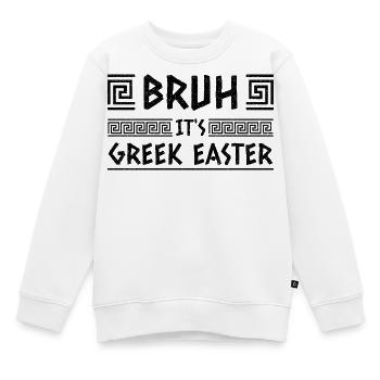Mec, c’est la Pâque orthodoxe grecque - Sweat Premium enfant bio - blanc - Devant - AI Model Kid Male (0cm)