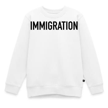 Immigration Typografie Statement - Kinder Premium Organic Sweatshirt - Weiß - Vorne - AI Model Kid Male (0cm)