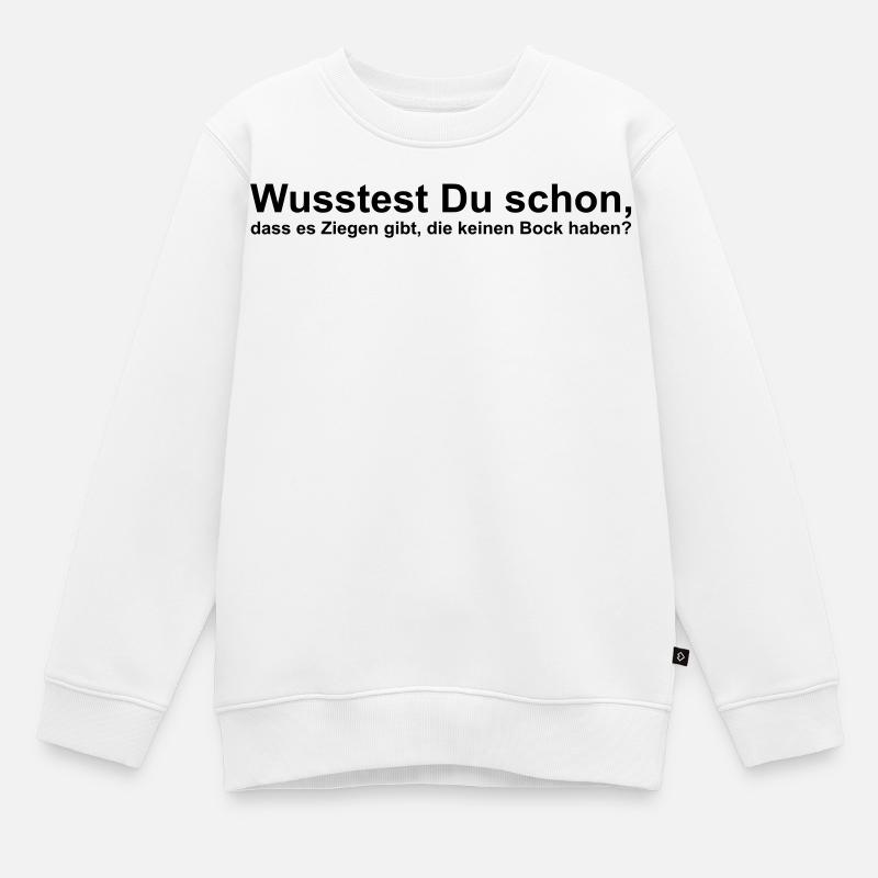 Ont les chèvres ne peuvent pas être dérangé - Sweat Premium enfant bio - blanc