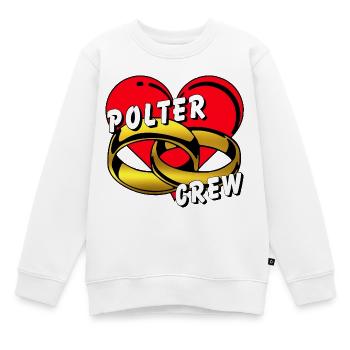 Polter Crew , Junggesellenabschied ............... - Kinder Premium Organic Sweatshirt - Weiß - Vorne - AI Model Kid Male (0cm)