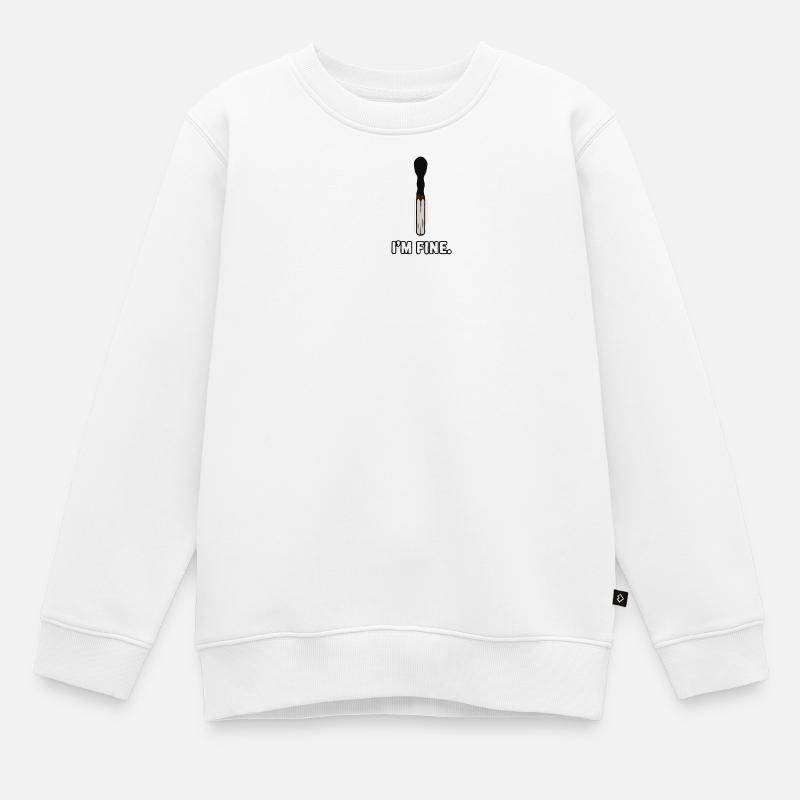 Match - Je vais bien - Sweat Premium enfant bio - blanc