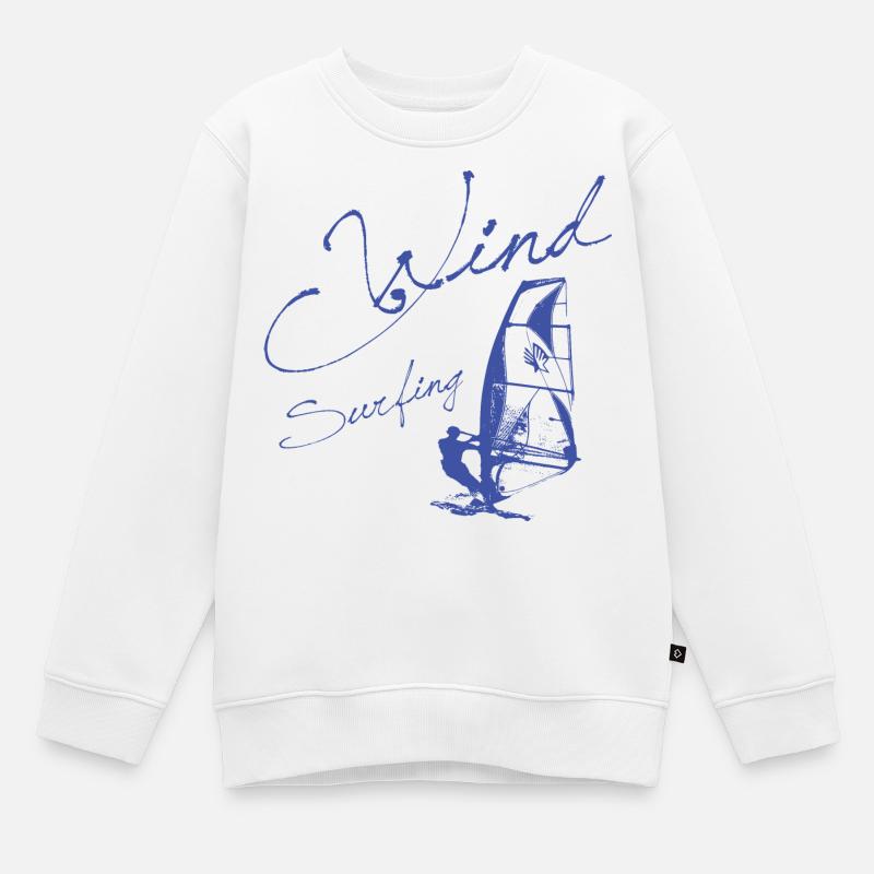 WINDSURFING - Cadeau SURFER WINDSURFER - Sweat Premium enfant bio - blanc