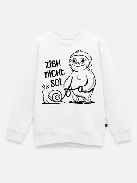 Zieh nicht so - Schnecke und Faultier - Kinder Premium Organic Sweatshirt - Weiß
