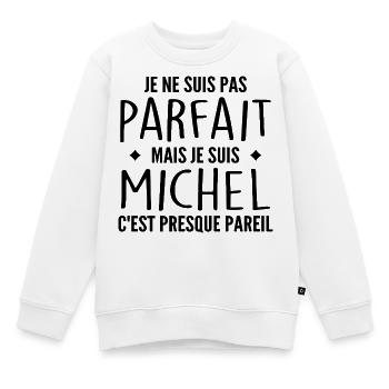 Michel Ein Vorname, eine Haltung Humor Michel - Kinder Premium Organic Sweatshirt - Weiß - Vorne - AI Model Kid Male (0cm)