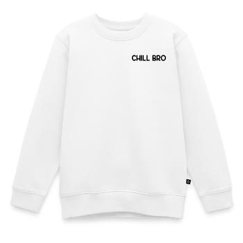 Chill Bro - Sweat Premium enfant bio - blanc - Devant - AI Model Kid Male (0cm)