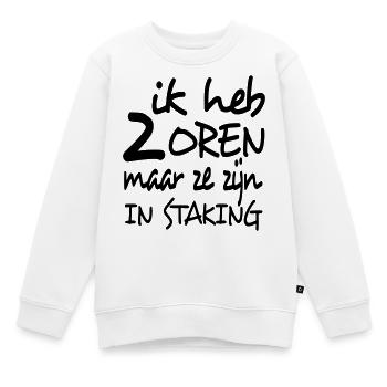 Ich habe 2 Ohren, aber sie streiken * - Kinder Premium Organic Sweatshirt - Weiß - Vorne - AI Model Kid Male (0cm)