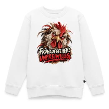 Frühaufsteher Unfreiwillig - Genervter Hahn - Kinder Premium Organic Sweatshirt - Weiß - Vorne - AI Model Kid Male (0cm)