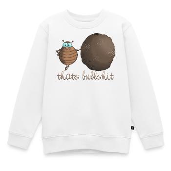 Mistkäfer "thats bullshit" - Kinder Premium Organic Sweatshirt - Weiß - Vorne - AI Model Kid Male (0cm)