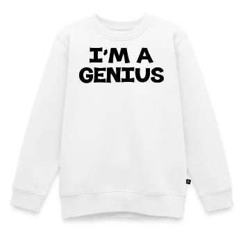 I'm a Genius - Sweat Premium enfant bio - blanc - Devant - AI Model Kid Male (0cm)