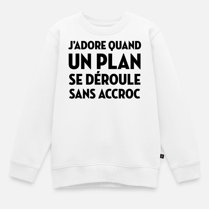 Se Déroule Sans Accroc / Agence Tous Risques - Sweat Premium enfant bio - blanc