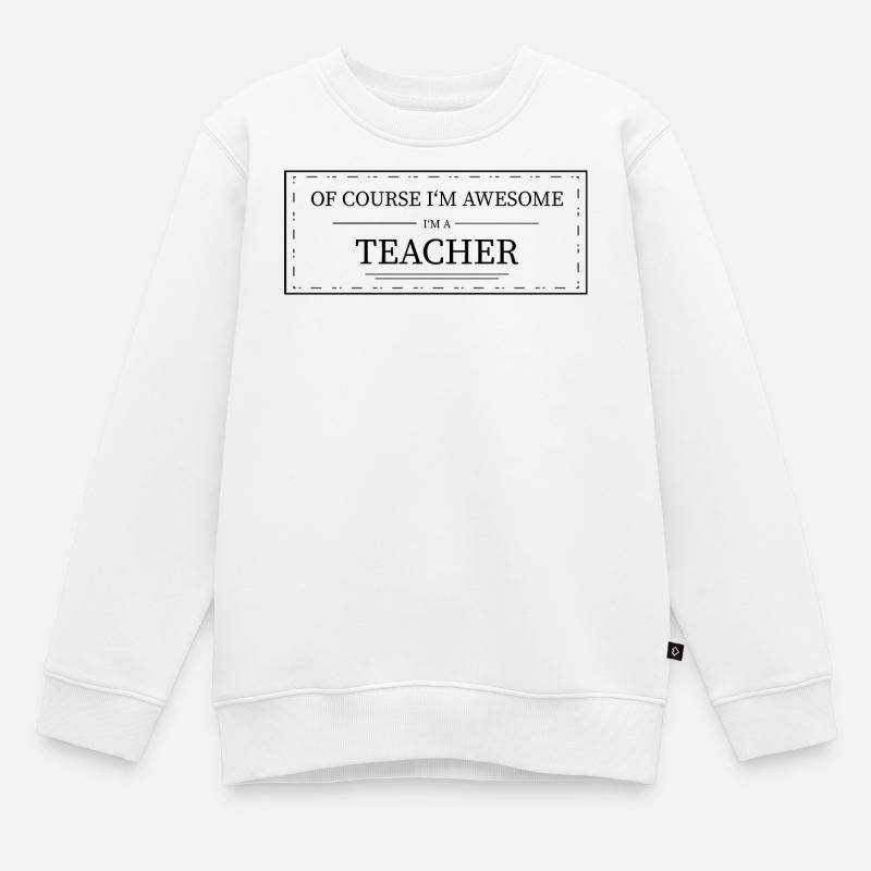 Lehrer - Kinder Premium Organic Sweatshirt - Weiß