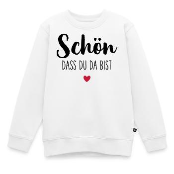 Schön dass du da bist Herz - Kinder Premium Organic Sweatshirt - Weiß - Vorne - AI Model Kid Male (0cm)