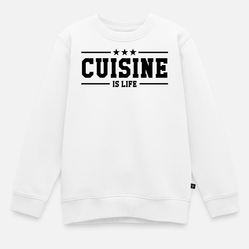 Cuisine is life - Sweat Premium enfant bio - blanc