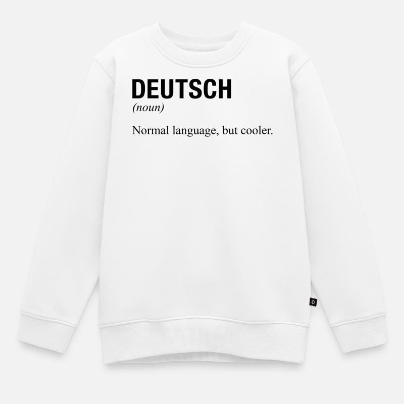GERMAN Language deutsche Sprache - Kids Premium Organic Sweatshirt - white