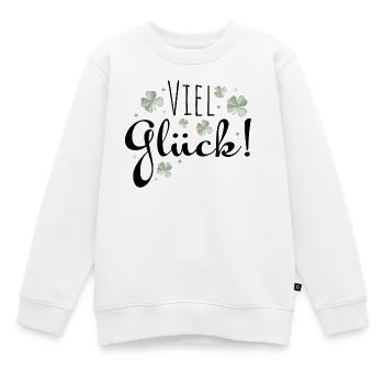Viel Glück Glueck ! Kleeblätter - Kinder Premium Organic Sweatshirt - Weiß - Vorne - AI Model Kid Male (0cm)