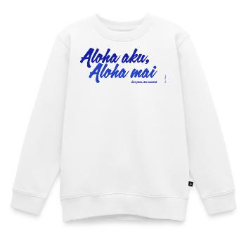 Aloha aku, aloha mai - Kinder Premium Organic Sweatshirt - Weiß - Vorne - AI Model Kid Male (0cm)