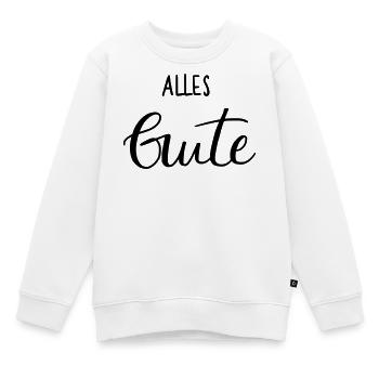Alles Gute - Kinder Premium Organic Sweatshirt - Weiß - Vorne - AI Model Kid Male (0cm)