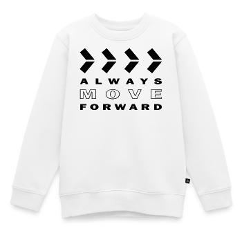 ALWAYS MOVE FORWARD - Kinder Premium Organic Sweatshirt - Weiß - Vorne - AI Model Kid Male (0cm)
