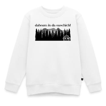 Dahoam in da Oaschicht-Daheim in secluded location, nature - Kids Premium Organic Sweatshirt - white - Front - AI Model Kid Male (0cm)
