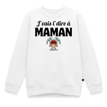 j'vais l'dire, enfant, phrase drôle - Sweat Premium enfant bio - blanc - Devant - AI Model Kid Male (0cm)
