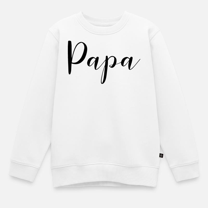 Conception de papa pour tous les pères - Sweat Premium enfant bio - blanc