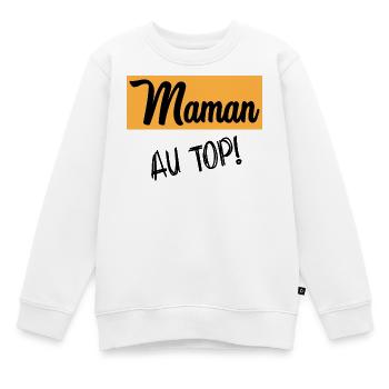 MAMAN. FÊTE DES MÈRES. BONNE FÊTE MAMAN - Sweat Premium enfant bio - blanc - Devant - AI Model Kid Male (0cm)
