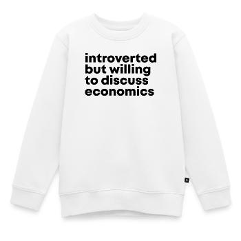 Ökonomie Ökonomie Ökonomie Wirtschaft - Kinder Premium Organic Sweatshirt - Weiß - Vorne - AI Model Kid Male (0cm)