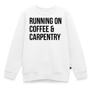 Carpenter Carpenter Carpenter - Kids Premium Organic Sweatshirt - white - Front - AI Model Kid Male (0cm)