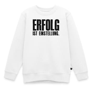 Erfolg ist Einstellung Gründer Unternehmer - Kinder Premium Organic Sweatshirt - Weiß - Vorne - AI Model Kid Male (0cm)