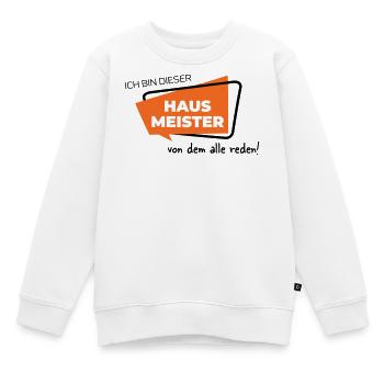 Hausmeister - Kinder Premium Organic Sweatshirt - Weiß - Vorne - AI Model Kid Male (0cm)