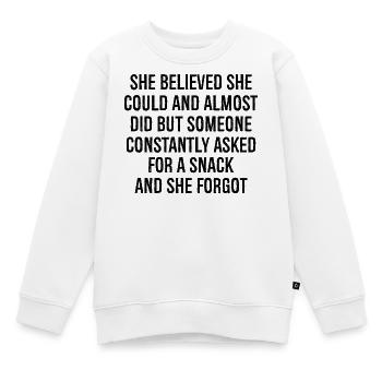 she believed she could and almost did but someone - Kinder Premium Organic Sweatshirt - Weiß - Vorne - AI Model Kid Male (0cm)