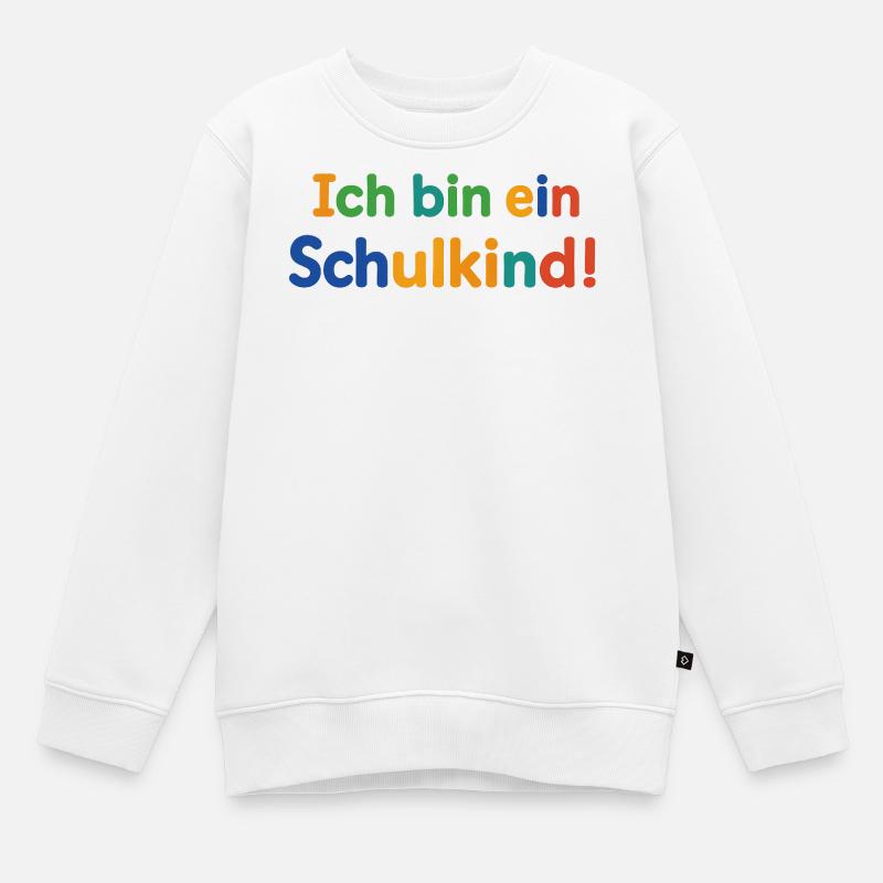Ich bin ein Schulkind! - Kinder Premium Organic Sweatshirt - Weiß