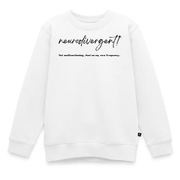 Keine Fehlfunktion. Neurodivergent. - Kinder Premium Organic Sweatshirt - Weiß - Vorne - AI Model Kid Male (0cm)