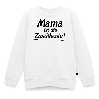 Maman est la deuxième meilleure - Sweat Premium enfant bio - blanc - Devant - AI Model Kid Male (0cm)