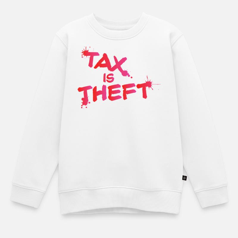 morous L’impôt est le vol de conception - Sweat Premium enfant bio - blanc