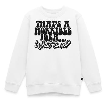 Das ist eine schreckliche Vorstellung, wann - Kinder Premium Organic Sweatshirt - Weiß - Vorne - AI Model Kid Male (0cm)
