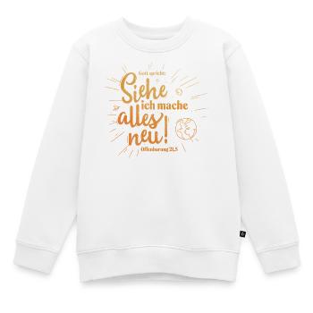 Siehe, ich mache alles neu - Kinder Premium Organic Sweatshirt - Weiß - Vorne - AI Model Kid Male (0cm)