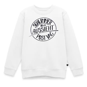 Schlimmer als es aussieht, Post Vac - Kinder Premium Organic Sweatshirt - Weiß - Vorne - AI Model Kid Male (0cm)