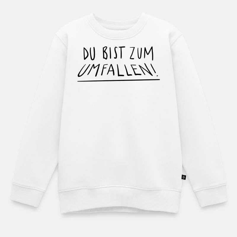 Tu vas tomber - Sweat Premium enfant bio - blanc