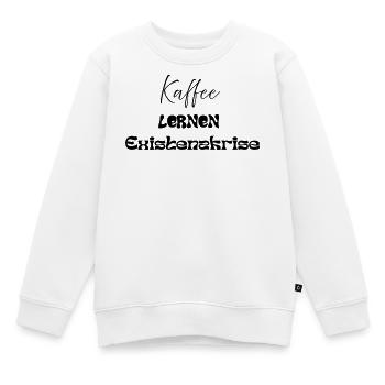 Kaffee -> Lernen -> Existenzkrise - Kinder Premium Organic Sweatshirt - Weiß - Vorne - AI Model Kid Male (0cm)