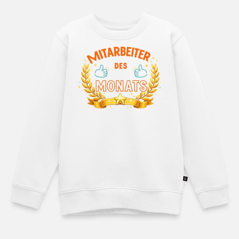Employé du mois – LorbeerDesign - Sweat Premium enfant bio - blanc
